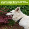Le Guide Complet Du Berger Blanc Suisse : Education, Soins et Comportemen